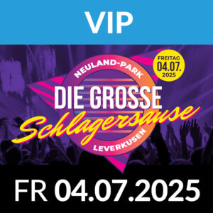 Die große Schlagersause - Leverkusen OPEN AIR 2025 - VIP